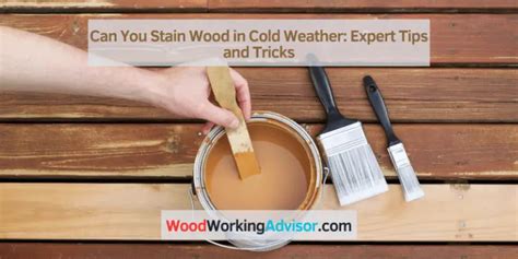 Can You Stain In Cold Weather?